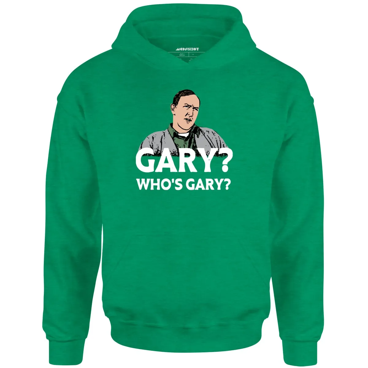 Gary? Who's Gary? - Unisex Hoodie