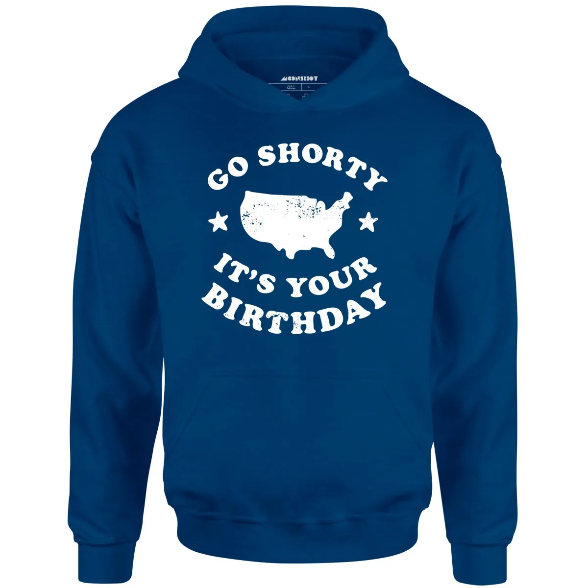 Go Shorty It's Your Birthday - Unisex Hoodie