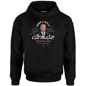 Need a Will? Call McGill - Unisex Hoodie