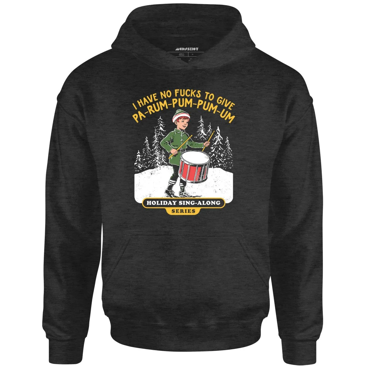 Pa-Rum-Pum-Pum-Pum-Um - Unisex Hoodie