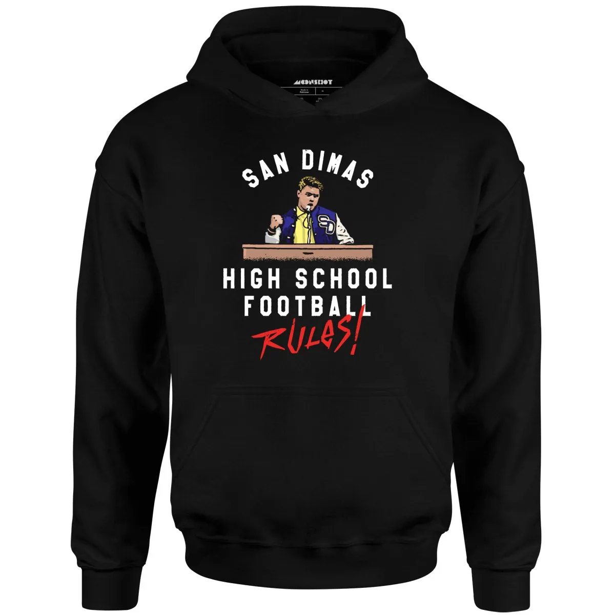 San Dimas High School Football Rules - Unisex Hoodie