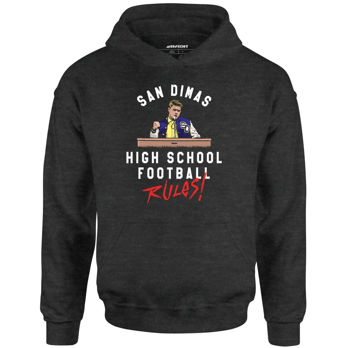 San Dimas High School Football Rules - Unisex Hoodie