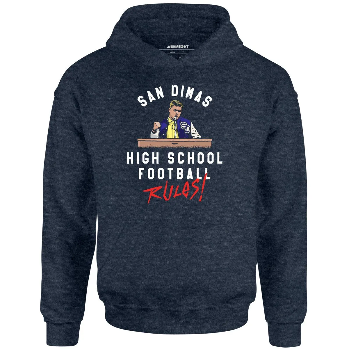 San Dimas High School Football Rules - Unisex Hoodie