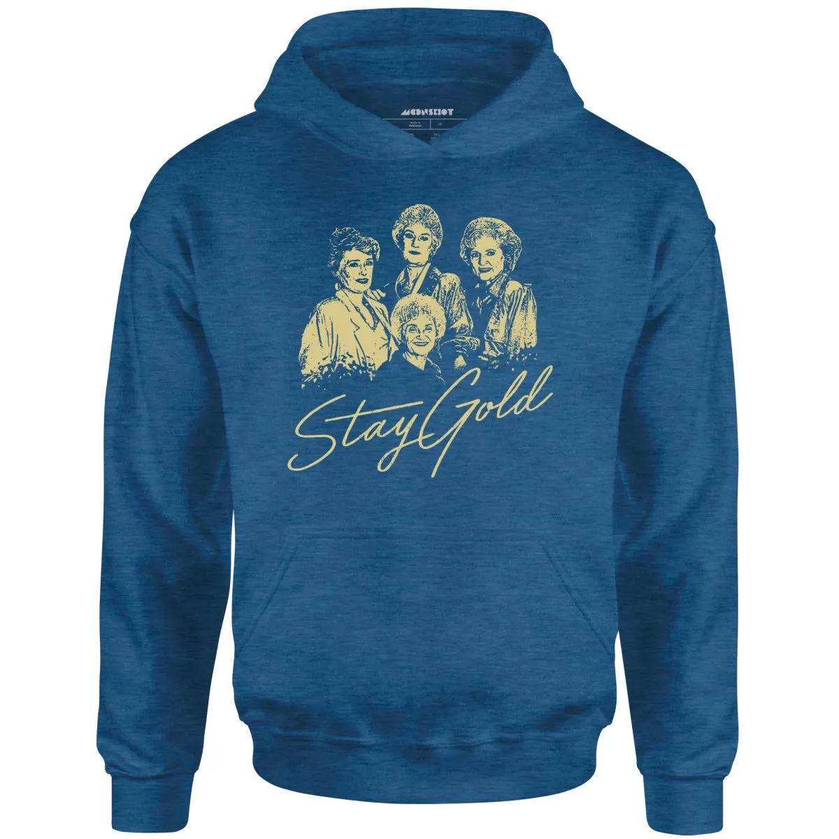 Stay Gold - Golden Girls - Unisex Hoodie