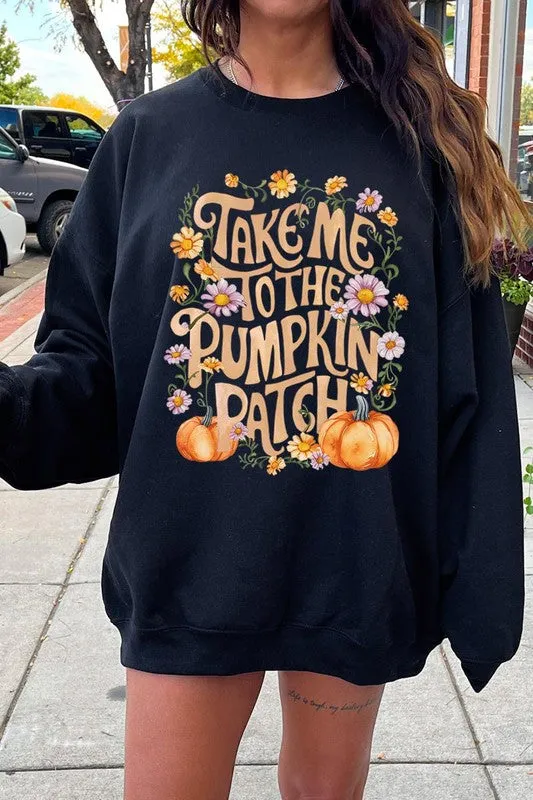 Take Me To The Pumpkin Patch Fleece Sweatshirts