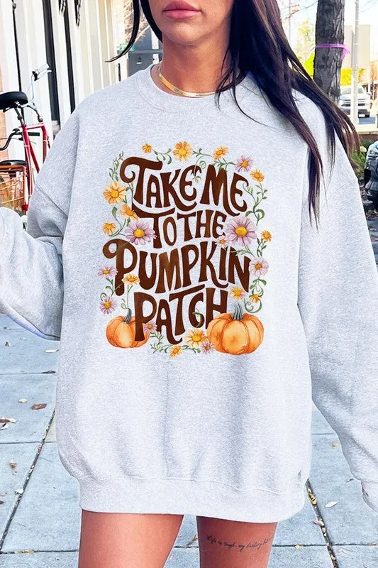 Take Me To The Pumpkin Patch Fleece Sweatshirts