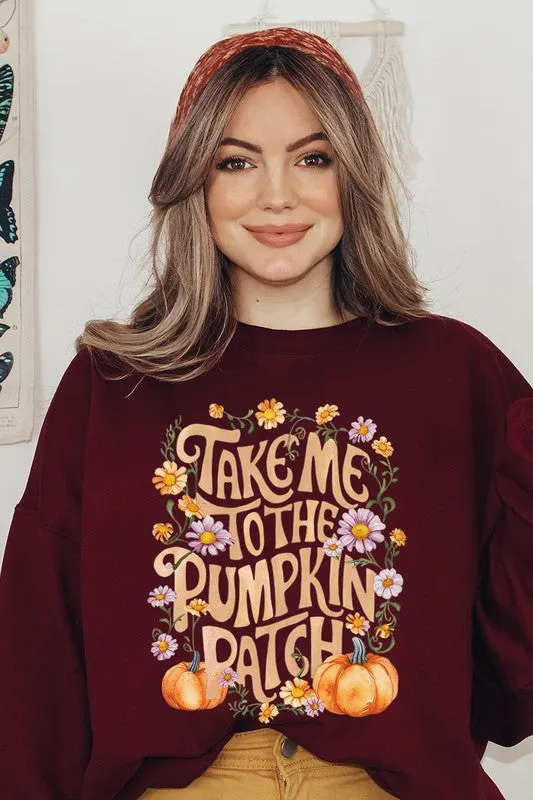 Take Me To The Pumpkin Patch Fleece Sweatshirts