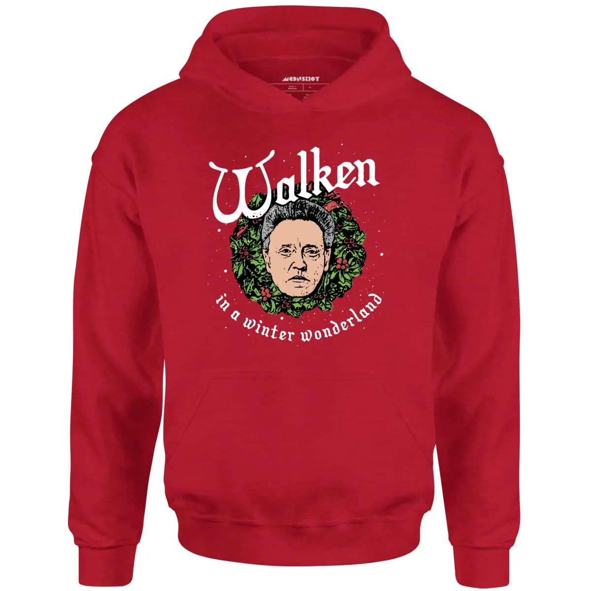 Walken in a Winter Wonderland - Unisex Hoodie