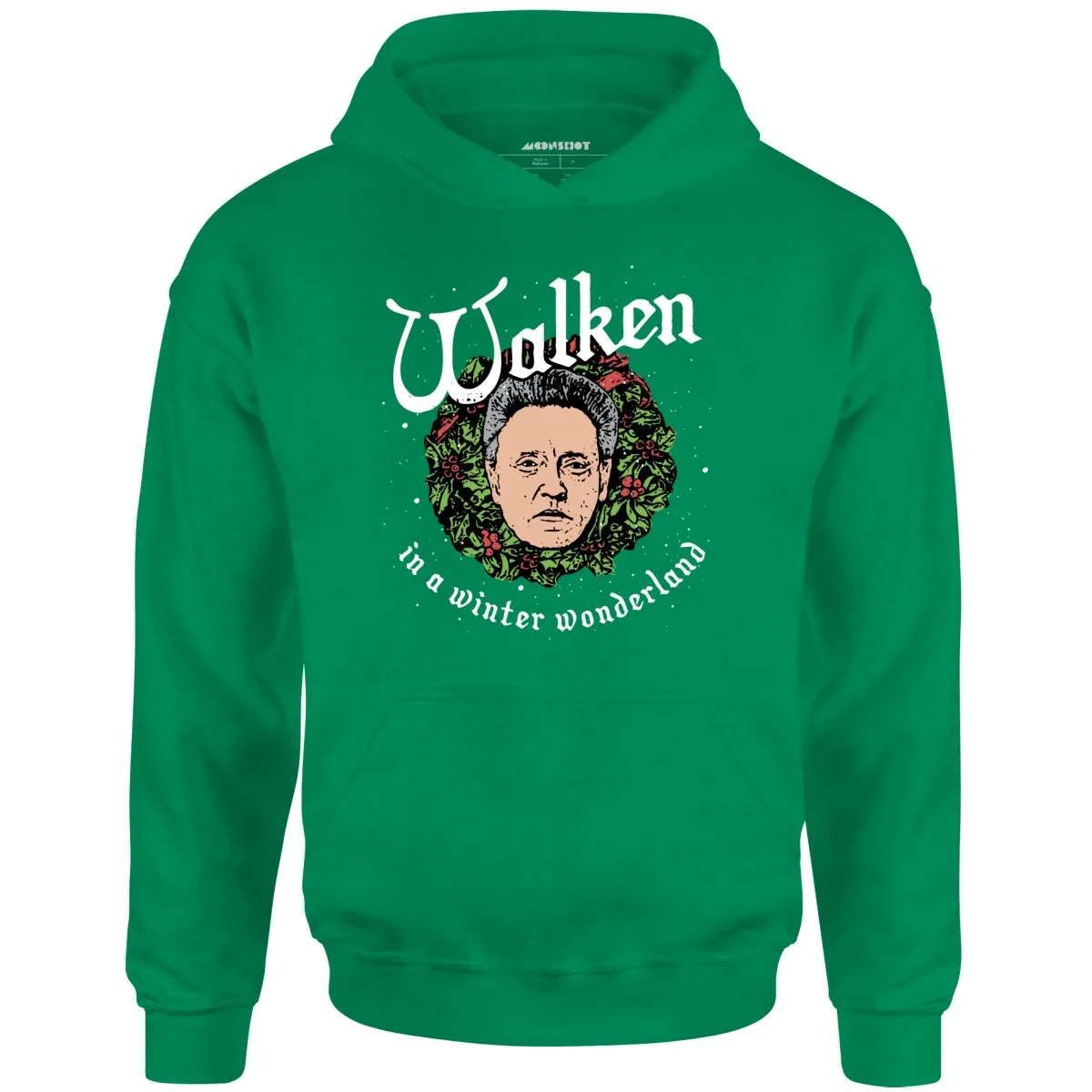 Walken in a Winter Wonderland - Unisex Hoodie