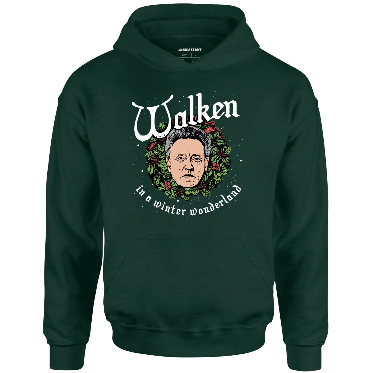 Walken in a Winter Wonderland - Unisex Hoodie